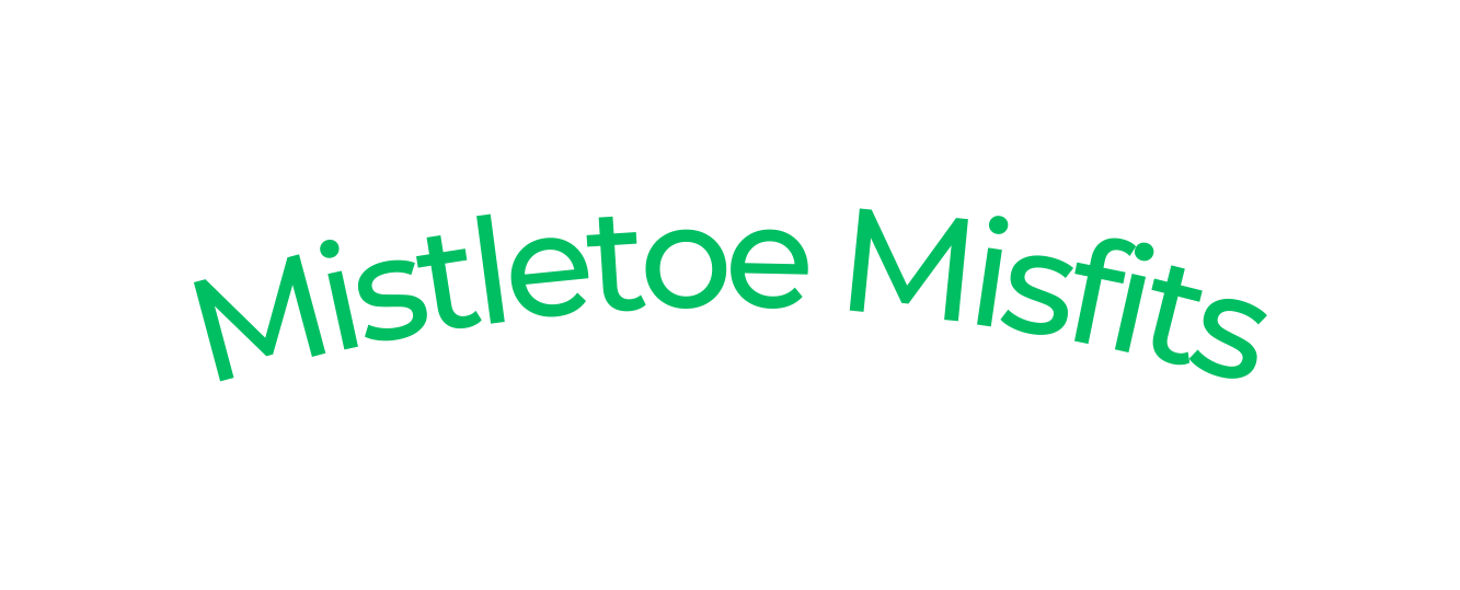 Mistletoe Misfits